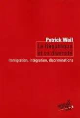 La République et sa diversité. Migrations, intégration, discrimination