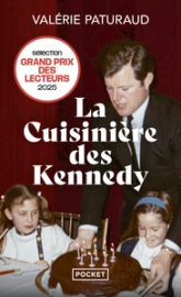 La Cuisinière des Kennedy - Conte de fées - Histoire vraie romancée - Best-seller