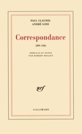 Correspondance 1899-1926 :  André Gide / Paul Claudel