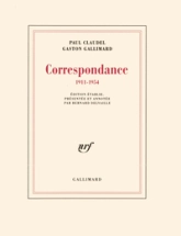 Correspondance (1911-1954) : Paul Claudel / Gaston Gallimard