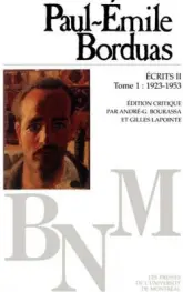 Paul-Émile Borduas - Écrits II, tome 1