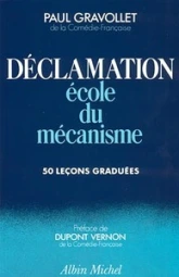 Déclamation : Ecole du mécanisme