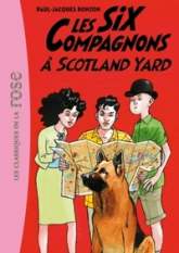 Les Six Compagnons, tome 14 : Les Six Compagnons à Scotland Yard