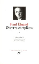 Eluard : Oeuvres complètes - La Pléiade