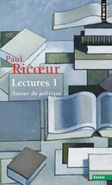 Lectures, tome 1 : Autour du politique