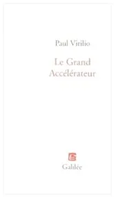 Le Grand Accélérateur