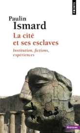 La cité et ses esclaves