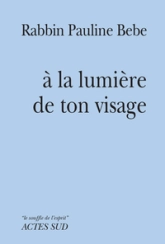 A la lumiere de ton visage