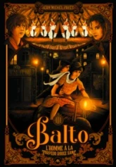 Balto, tome 3 : L'homme à la torpedo rouge sang
