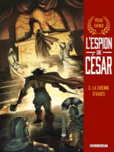 L'espion de César, tome 2 : La chienne d'Hadès