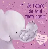 Je taime de tout mon coeur