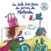 La belle lisse poire du prince de Motordu (animé)