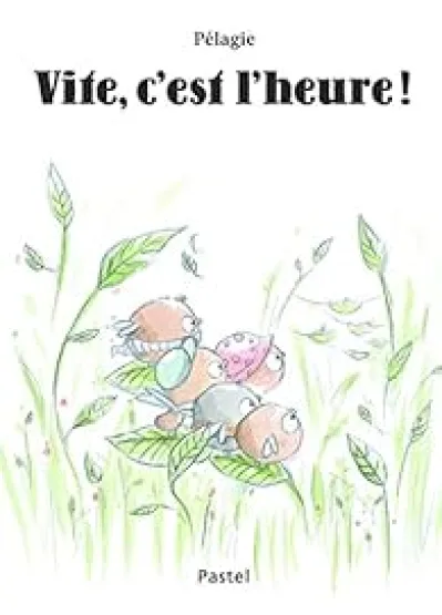 Vite c'est l'heure