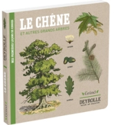 Le chêne et autres grands arbres
