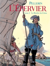 L'Epervier, tome 2 : Le Rocher du Crâne