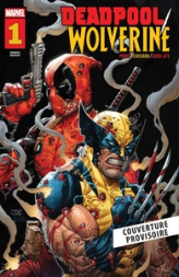 Deadpool / Wolverine, tome 1