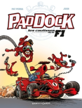 Paddock, les coulisses de la F1, tome 1