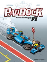 Paddock, les coulisses de la F1, tome 3