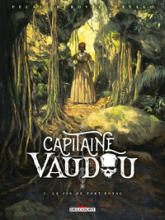 Capitaine Vaudou, tome 3 : La fin de Port-Royal
