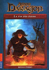 Amos Daragon, Tome 12 : La fin des Dieux
