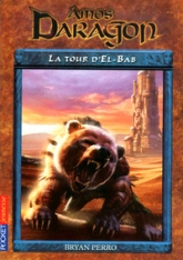 Amos Daragon, Tome 5 : La Tour d'El-Bab