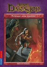 Amos Daragon, Tome 7 : Voyage aux Enfers