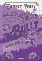 Calamity Montana, tome 4 : The Bully