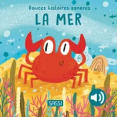 Douces histoires sonores. La mer