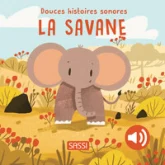 Douces histoires sonores. La savane