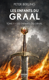 Les Enfants du Graal, T1 : Les Enfants du Graal