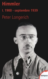 Himmler, tome 1 : 1900 - Septembre 1939