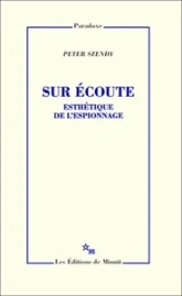 Sur écoute : Esthétique de l'espionnage