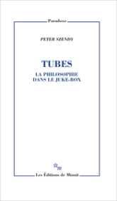 Tubes : La philosophie dans le juke-box