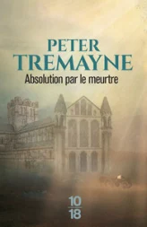 Soeur Fidelma, tome 1 : Absolution par le meurtre