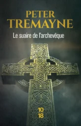 Soeur Fidelma, tome 2 : Le suaire de l'archevêque