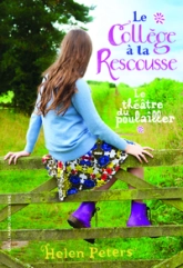 Le Théâtre du Poulailler, tome 2 : Le Collège à la rescousse