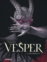 Vesper, tome 2 : L'archimériste