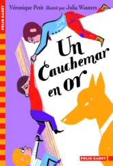Un cauchemar en or