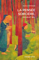 La pensée sorcière : Michelet 1862