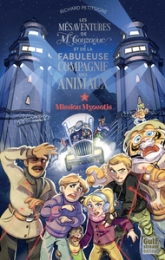 Les M�saventures de M.Gonzague et de la fabuleuse compagnie des animaux - Tome 2