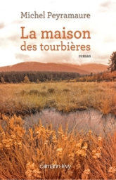 La maison des tourbières