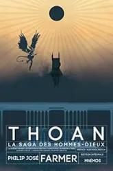 Thoan, la saga des hommes-dieux - Intégrale
