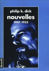 Philip K. Dick : Nouvelles - Denoël 4 volumes