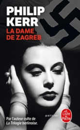 Bernie Gunther, tome 10 : La Dame de Zagreb