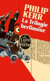 Bernie Gunther, tome 1 à 3 : La trilogie berlinoise