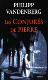 Les conjurés de pierre