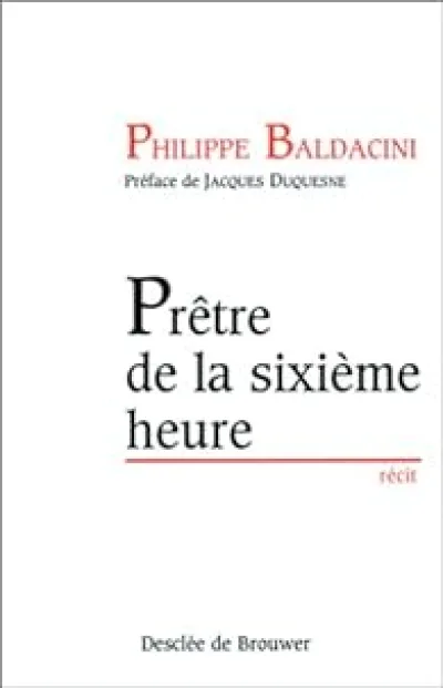Prêtre de la sixième heure