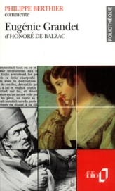 Eugénie Grandet d'Honoré de Balzac (Essai et dossier)