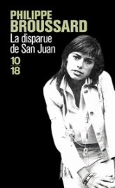 La disparue de San Juan : Argentine, octobre 1976