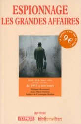 Les grandes affaires d'espionnage